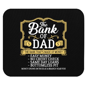 Discover The Bank Of Dad Money Grows On Trees Father's Daye Mouse Pads