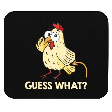Discover Guess What Chicken Butt Chickens Farmer Mouse Pads