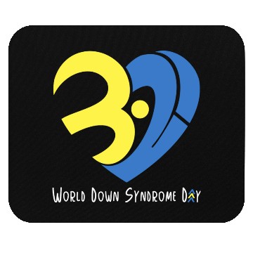 Discover Love World Down Syndrome Awareness Day Love 3 Mouse Pads