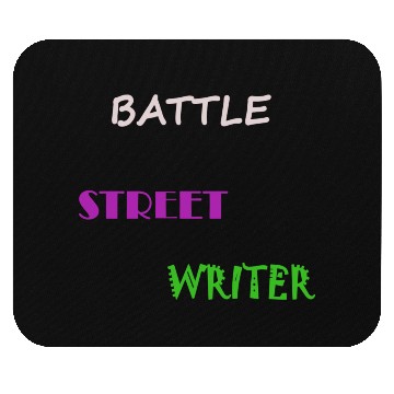 Discover BATTLE STREET WRITER Mouse Pads