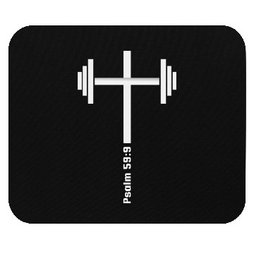 Discover Bible Verse: Psalm 59:9 white Dumbbell Cross Mouse Pads