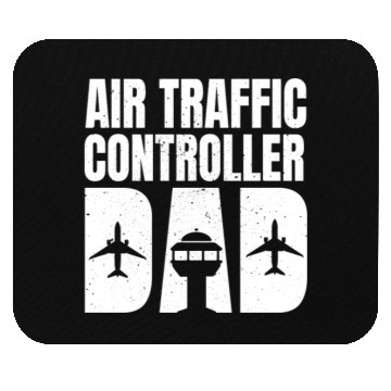 Discover Air Traffic Controller Dad Father's Day Mouse Pads