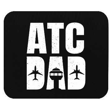 Discover Great ATC Dad Outfit Air Traffic Controller Mouse Pads