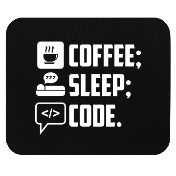 Discover Coffee Sleep Code Loop funny programmer lifestyle Mouse Pads