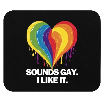 Discover Sounds Gay I' Like It Pride Month Lesbian Gay Bi Mouse Pads