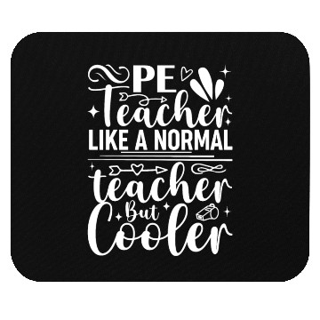 Discover P.E. Teacher Definition Funny Physical Education T Mouse Pads