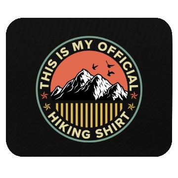 Discover This is my Official Hiking Mouse Pads Wanderlust