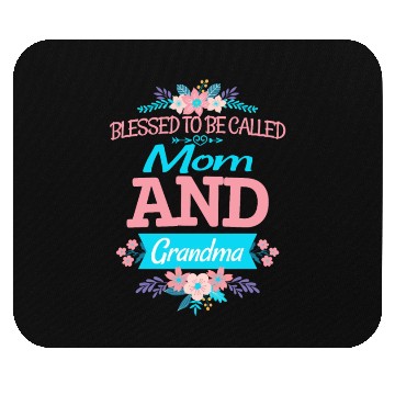 Discover Blessed to Be Called Mom and Grandma Mouse Pads