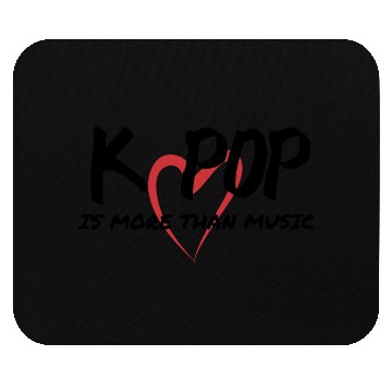Discover K POP IS MORE THAN MUSIC Mouse Pads