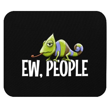 Discover Ew People Grumpy Chameleon Lovers Sarcastic Joke Mouse Pads