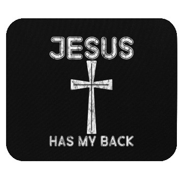Discover Jesus Has My Back 3 Mouse Pads