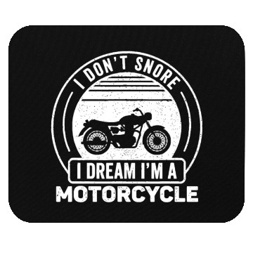 Discover Vintage I Don't Snore I Dream I'm A Motorcycle Sno Mouse Pads