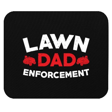 Discover Lawn Enforcement Dad Outfit Cutting Grass Mouse Pads