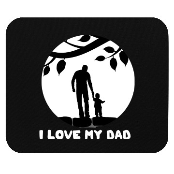 Discover I Love My Dad 1 Mouse Pads