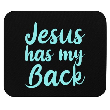 Discover Jesus Has My Back 4 Mouse Pads
