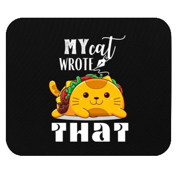 Discover My Cat Wrote Funny Cat Lover Typography Quote Mouse Pads