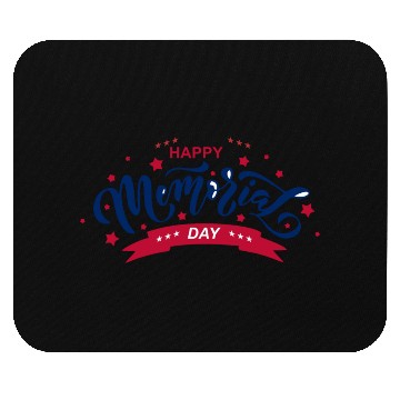 Discover HAPPY MEMORIAL DAY Mouse Pads