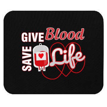 Discover Give blood save life Mouse Pads