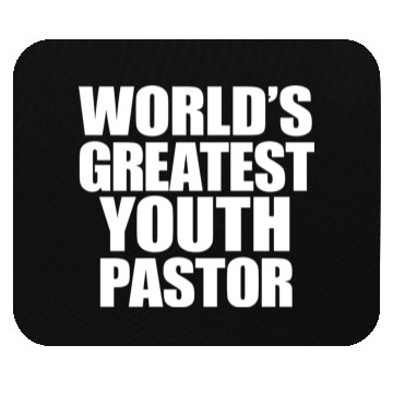 Discover World s Greatest Youth Pastor Mouse Pads