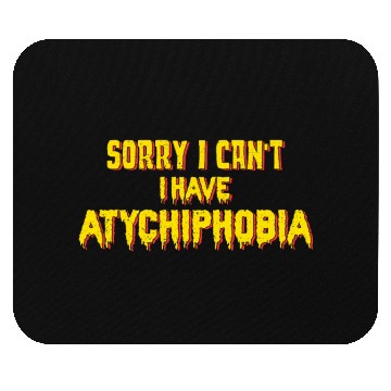 Discover Atychiphobic Graphic Atychiphobia Awareness Mouse Pads