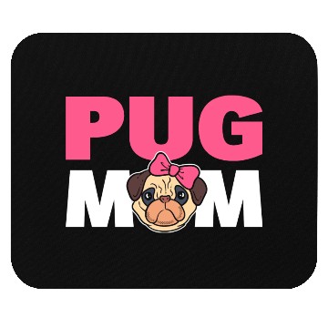 Discover Pug Mom Pug Parent Mouse Pads