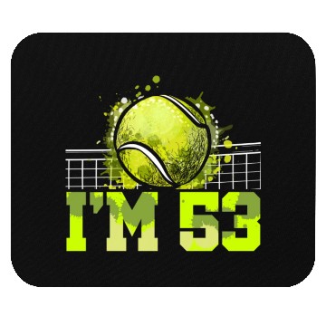 Discover I'm 53 Racket Sports Tennis Player Adult 53rd Mouse Pads