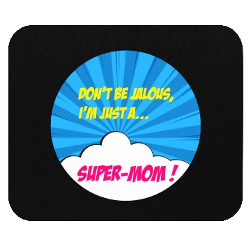 Discover Super-mom super-hero. Best mom Mother's day Comics Mouse Pads