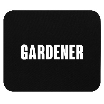 Discover Gardener,Gardener Mouse Pads