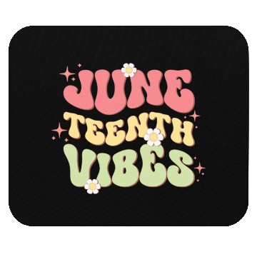 Discover Juneteenth Vibes, Independence Day Mouse Pads
