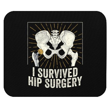 Discover I Survived Hip Surgery Replacement Get Well Soon Mouse Pads