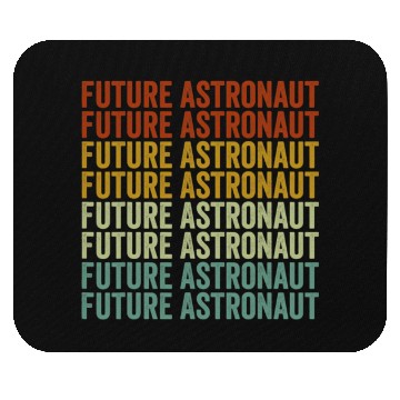 Discover Future Astronaut Astronomy Lover Astronaut Student Mouse Pads