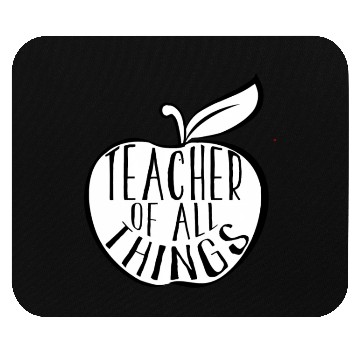 Discover Teacher Of All Things School Teacher Appreciation Mouse Pads