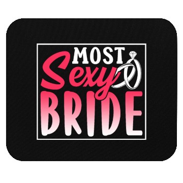 Discover Most Sexy Bride Cute Wedding Bachelorette Party Mouse Pads