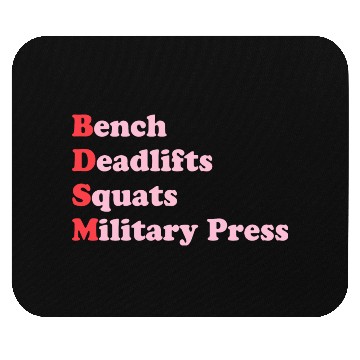 Discover Bench Deadlifts Squats Military Press Mouse Pads