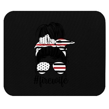 Discover Fire Messy Bun Firefighter Thin Red Line Husband Mouse Pads