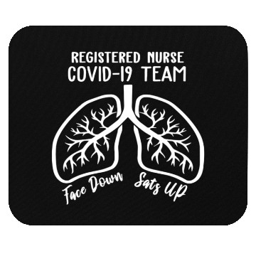 Discover Registered Nurse 19 Team Face Down Sats Up Lungs Mouse Pads