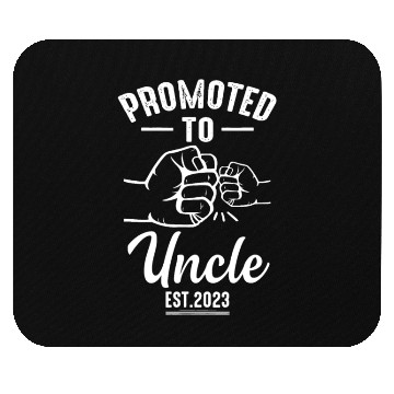 Discover Promoted to Uncle 2023 - Present For First Time Ne Mouse Pads