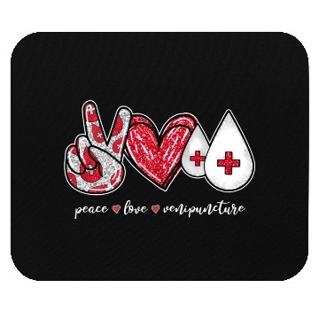 Discover Peace Love Venipuncture Phlebotomist Mouse Pads
