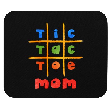 Discover Tic Tac Toe Mom Mouse Pads