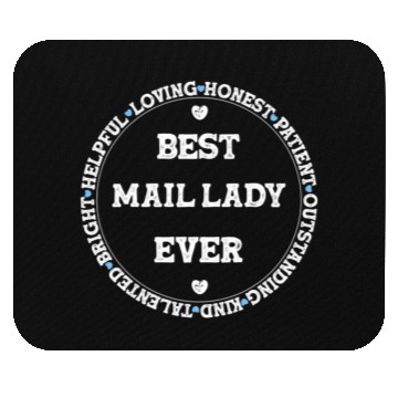 Discover Best Mail Lady Ever Postal Worker Mouse Pads