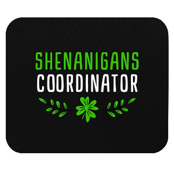 Discover Shenanigans Coordinator Saint Irish Pats St Patric Mouse Pads