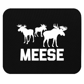 Discover Meese Saying Deer Hunting Moose Mouse Pads