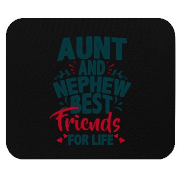 Discover Aunt And Nephew Best Friends Mouse Pads