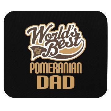 Discover Pomeranian Dad Mouse Pads