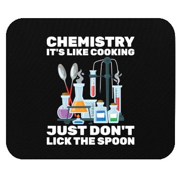 Discover Chemist Chemistry It'S Like Cooking Scientist Mouse Pads