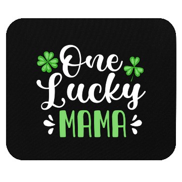 Discover One Lucky Mama St Patrick'S Day Mother Shamrock Mo Mouse Pads