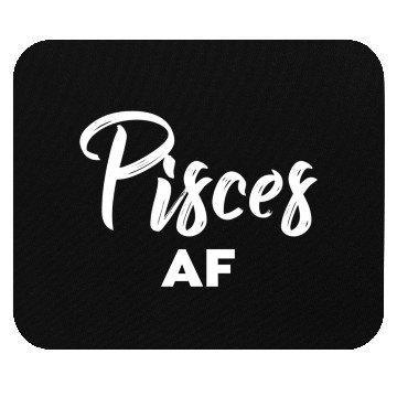 Discover Pisces Af Pisces Astrology Zodiac Sign Pisces Mouse Pads