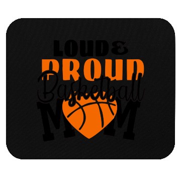 Discover Loud Proud Basketball Mom Mouse Pads