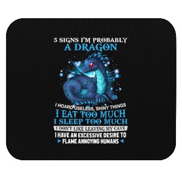 Discover 5 Signs I'M Probably A Dragon Mouse Pads