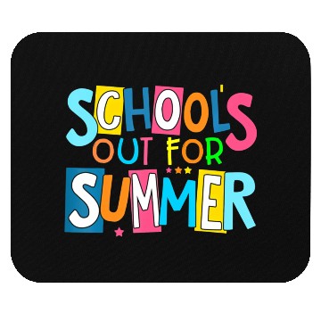 Discover Last Day Of School Schools Out For Summer Teacher Mouse Pads